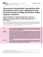 Assessment of paravalvular regurgitation after transcatheter aortic valve replacement using 2D multi-velocity encoding and 4D flow cardiac magnetic resonance