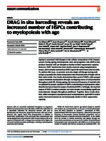 DRAG in situ barcoding reveals an increased number of HSPCs contributing to myelopoiesis with age