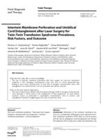 Intertwin membrane perforation and umbilical cord entanglement after laser surgery for twin-twin transfusion syndrome