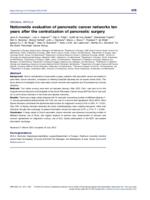 Nationwide evaluation of pancreatic cancer networks ten years after the centralization of pancreatic surgery