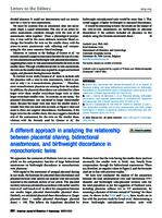 A different approach in analyzing the relationship between placental sharing, bidirectional anastomoses, and birthweight discordance in monochorionic twins