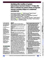 Identifying effect modifiers of systemic hydrocortisone treatment initiated 7-14 days after birth in ventilated very preterm infants on long-term outcome