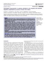 Histological characteristics in patients admitted to the hospital with alcoholic hepatitis complicated by acute-on-chronic liver failure