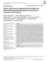 Parents' experiences of childhood abuse and neglect are differentially associated with behavioral and autonomic responses to their offspring