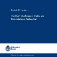 The many challenges of digital and computational archaeology